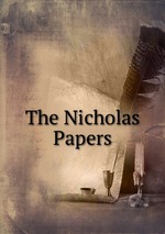 The Nicholas Papers