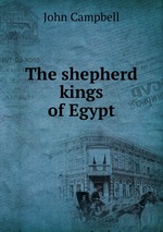 The shepherd kings of Egypt