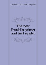 The new Franklin primer and first reader