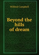 Beyond the hills of dream