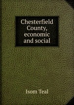 Chesterfield County, economic and social