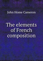 The elements of French composition