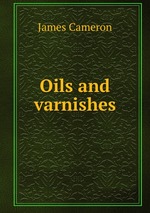 Oils and varnishes