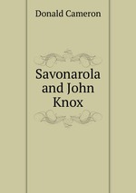 Savonarola and John Knox