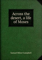 Across the desert, a life of Moses