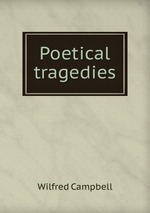 Poetical tragedies