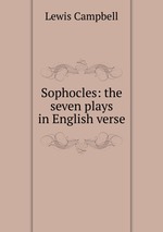 Sophocles: the seven plays in English verse