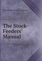 The Stock-Feeders` Manual