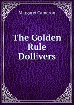 The Golden Rule Dollivers