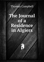 The Journal of a Residence in Algiers