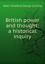 British power and thought: a historical inquiry