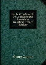 Sur Les Fondements De La Thorie Des Ensembles Transfinis (French Edition)