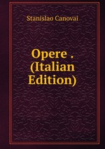 Opere . (Italian Edition)