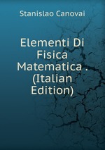 Elementi Di Fisica Matematica . (Italian Edition)