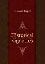 Historical vignettes