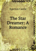 The Star Dreamer: A Romance