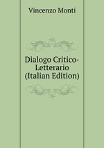 Dialogo Critico-Letterario (Italian Edition)