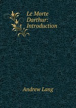 Le Morte Darthur: Introduction
