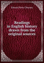 Readings in English history drawn from the original sources
