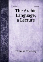 The Arabic Language, a Lecture