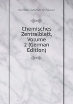 Chemisches Zentralblatt, Volume 2 (German Edition)