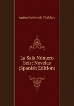 La Sala Nmero Seis: Novelas (Spanish Edition)