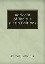 Agricola of Tacitus (Latin Edition)