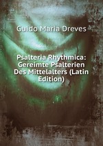 Psalteria Rhythmica: Gereimte Psalterien Des Mittelalters (Latin Edition)