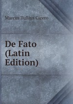 De Fato (Latin Edition)