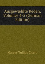 Ausgewhlte Reden, Volumes 4-5 (German Edition)