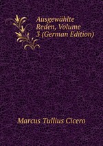 Ausgewhlte Reden, Volume 3 (German Edition)