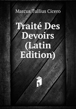 Trait Des Devoirs (Latin Edition)