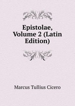 Epistolae, Volume 2 (Latin Edition)