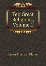Ten Great Religions, Volume 1