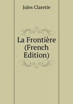 La Frontire (French Edition)