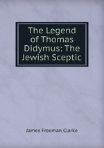 The Legend of Thomas Didymus: The Jewish Sceptic