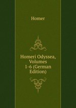 Homeri Odyssea, Volumes 1-6 (German Edition)