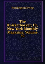 The Knickerbocker; Or, New York Monthly Magazine, Volume 59