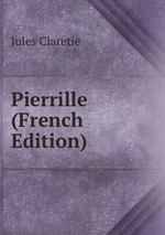 Pierrille (French Edition)