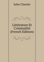 Littrature Et Criminalit (French Edition)