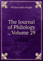 The Journal of Philology ., Volume 29