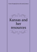 Kansas and her resources