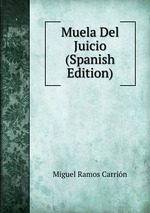 Muela Del Juicio (Spanish Edition)