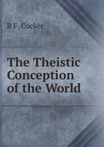 The Theistic Conception of the World