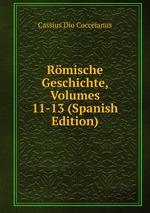 Rmische Geschichte, Volumes 11-13 (Spanish Edition)