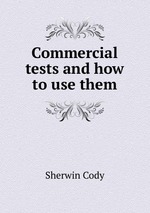 Commercial tests and how to use them