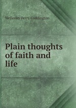 Plain thoughts of faith and life