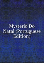 Mysterio Do Natal (Portuguese Edition)