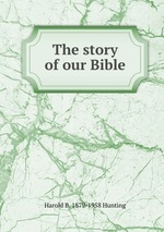 The story of our Bible