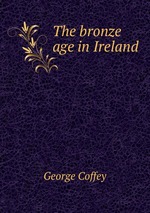 The bronze age in Ireland